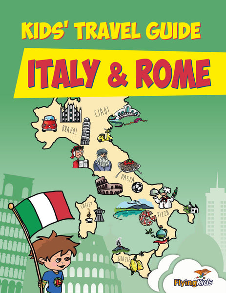Kids' Travel Guide - Italy & Rome