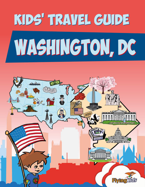 Kids' Travel Guide - Washington, DC