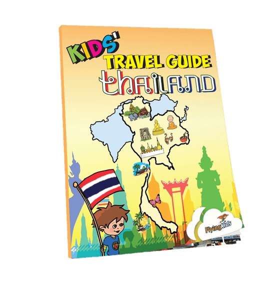 Kids' Travel Guide - Thailand – FlyingKids®